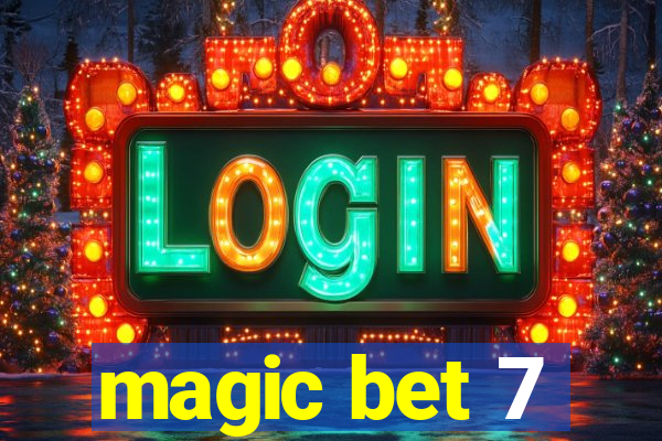 magic bet 7