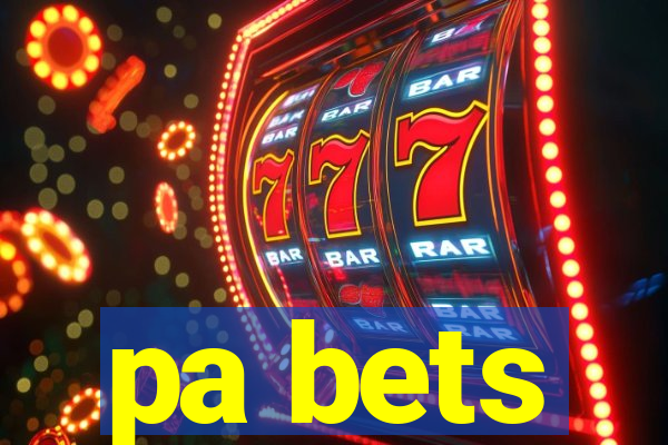 pa bets