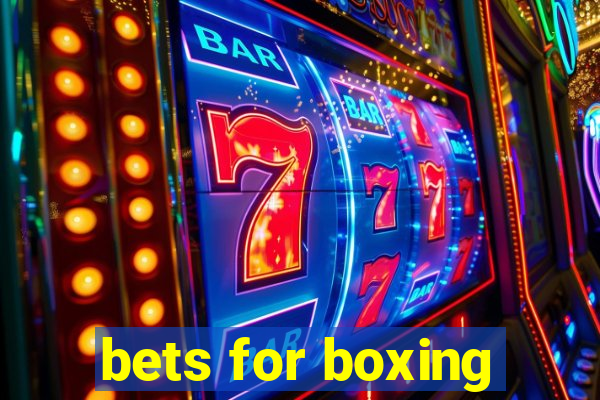 bets for boxing