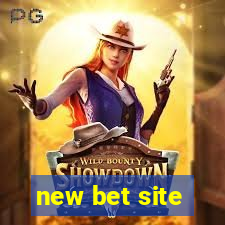 new bet site