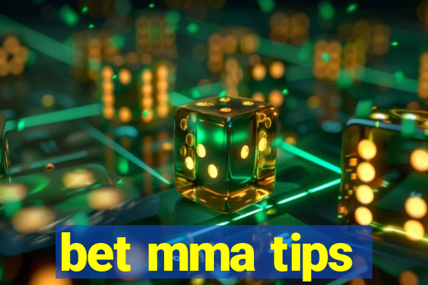 bet mma tips