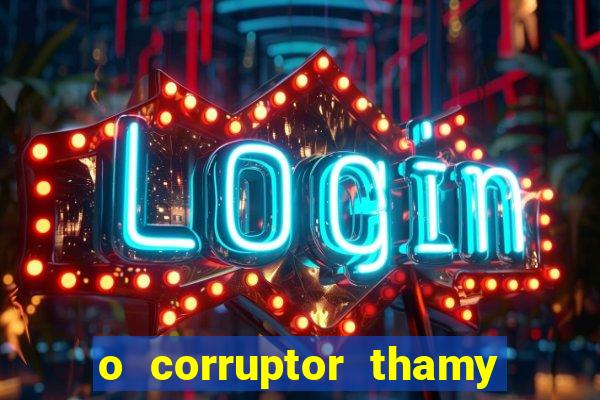 o corruptor thamy bastida pdf gratis