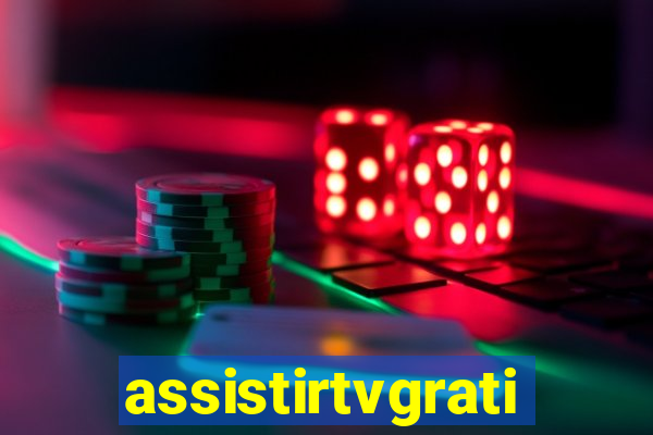 assistirtvgratis