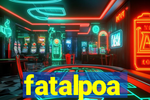 fatalpoa