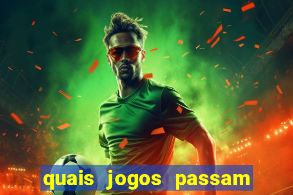 quais jogos passam no premiere