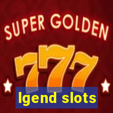 lgend slots