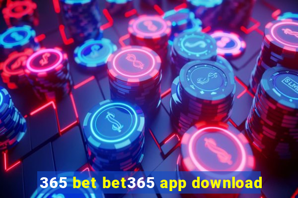 365 bet bet365 app download