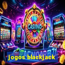 jogos blackjack