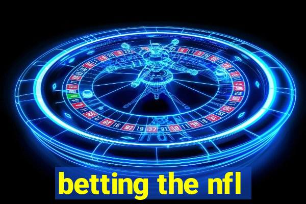 betting the nfl