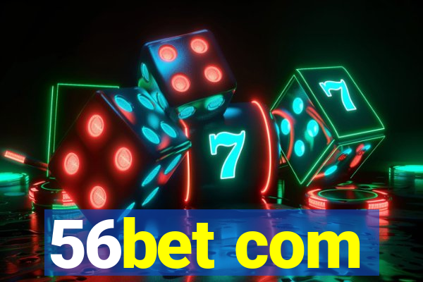 56bet com