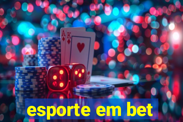 esporte em bet