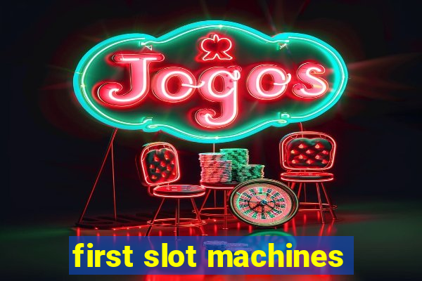 first slot machines