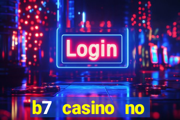 b7 casino no deposit bonus code