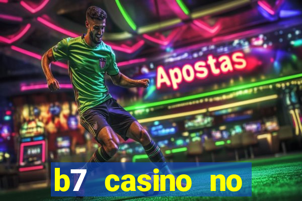 b7 casino no deposit bonus code