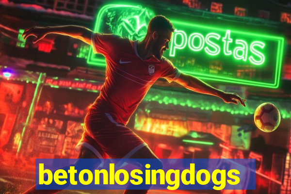 betonlosingdogs