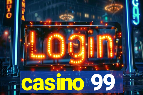 casino 99