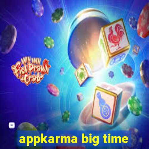 appkarma big time