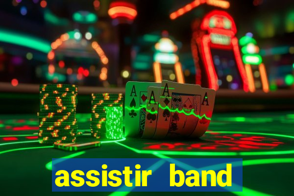 assistir band sports ao vivo gratis