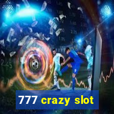 777 crazy slot