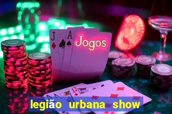 legião urbana show 2024 bh