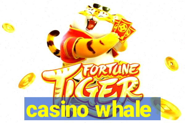 casino whale