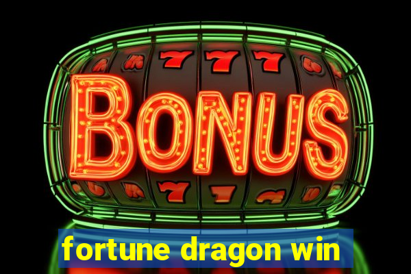 fortune dragon win