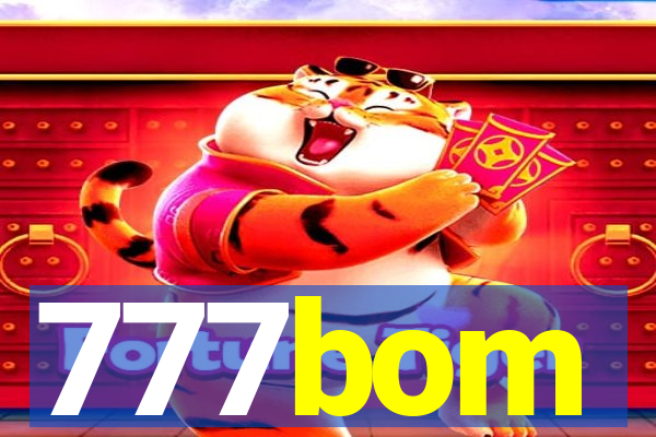 777bom