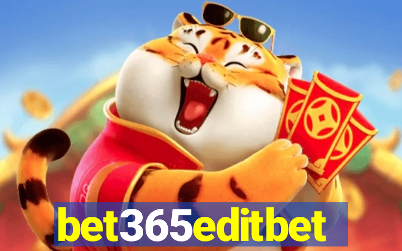 bet365editbet