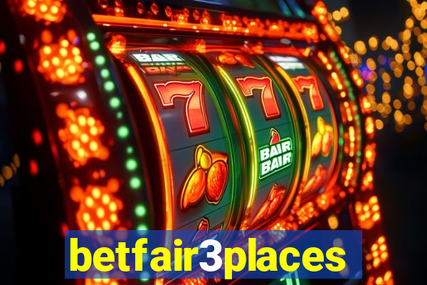 betfair3places