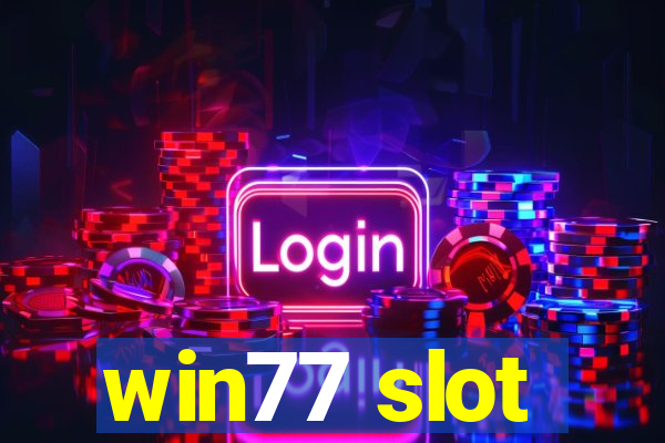 win77 slot