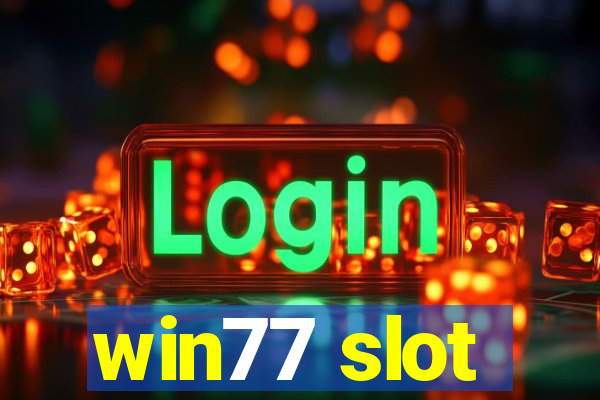 win77 slot