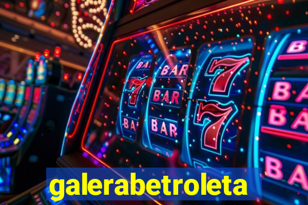 galerabetroleta