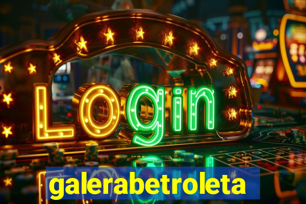 galerabetroleta