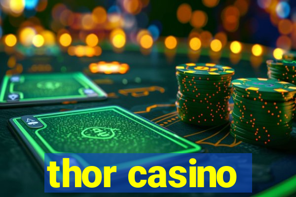 thor casino