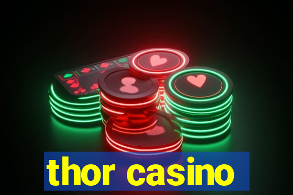 thor casino