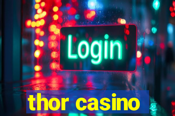 thor casino