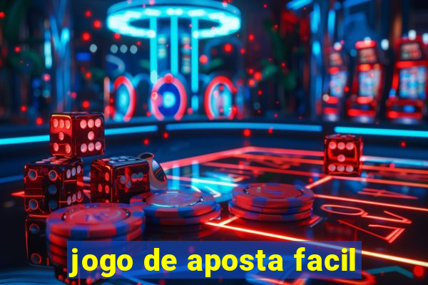 jogo de aposta facil