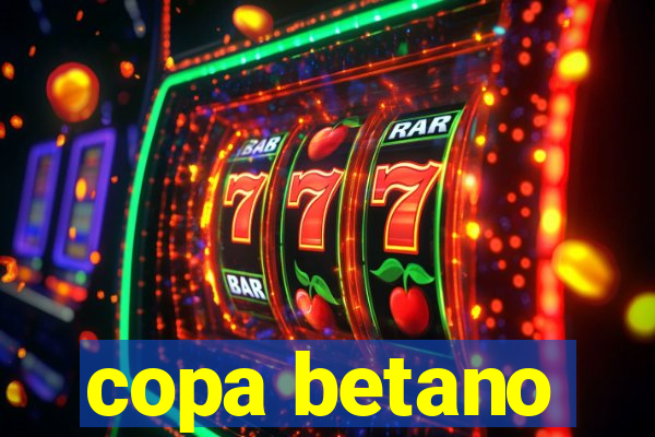 copa betano