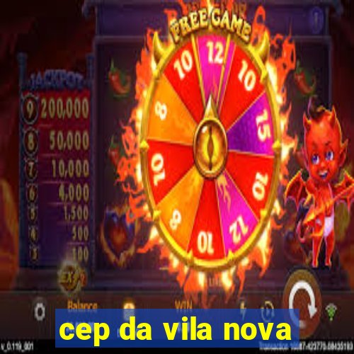 cep da vila nova