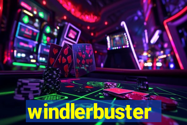 windlerbuster