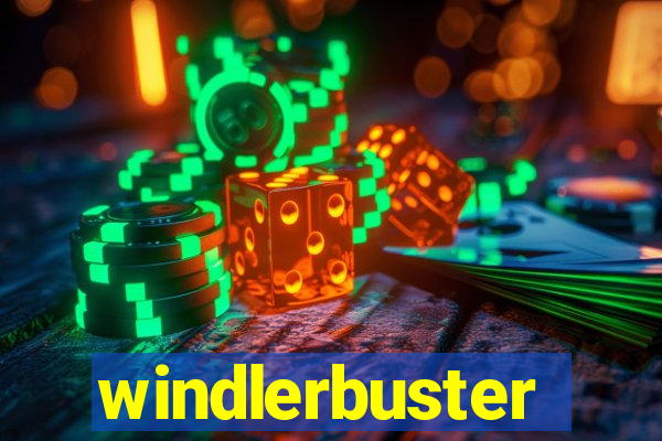 windlerbuster