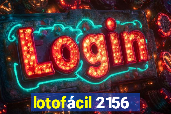 lotofácil 2156