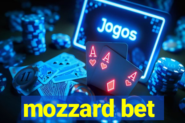 mozzard bet