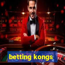 betting kongs