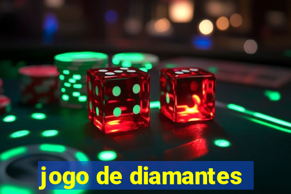 jogo de diamantes