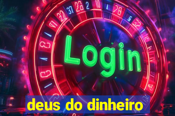 deus do dinheiro