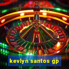 kevlyn santos gp