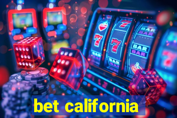 bet california