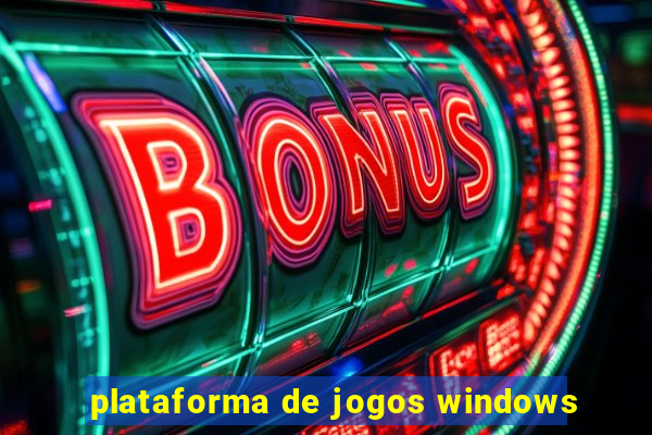 plataforma de jogos windows