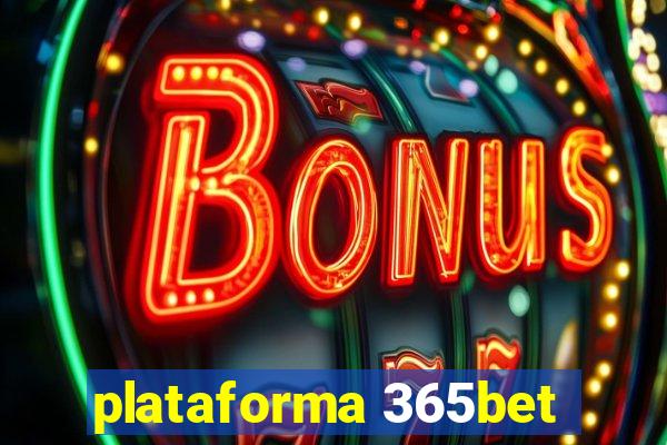 plataforma 365bet